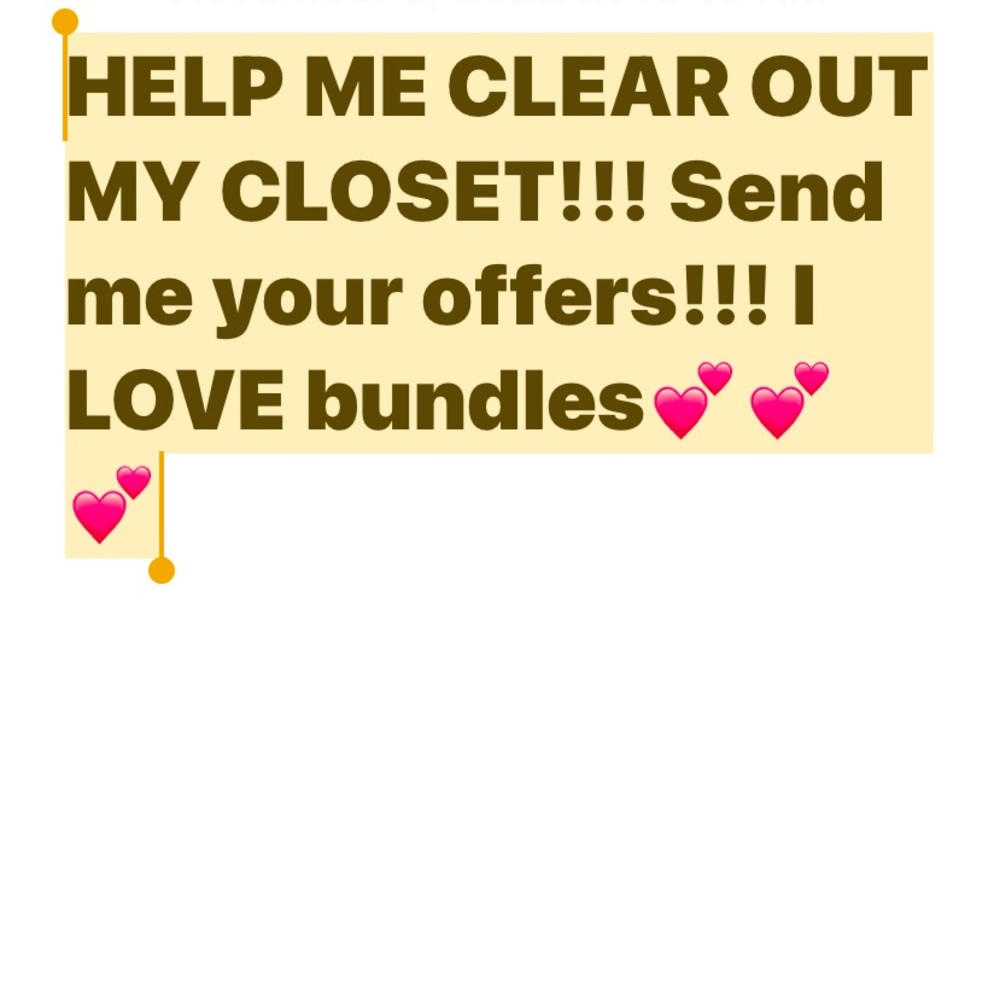 HELP ME CLEAR OUT MY CLOSET!!!! Send me your offers💕💕💕💕💕
